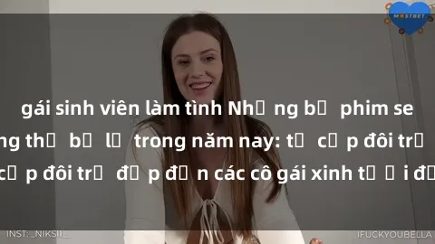 gái sinh viên làm tình Những bộ phim sex JAV hot nhất không thể bỏ lỡ trong năm nay: từ cặp đôi trẻ đẹp đến các cô gái xinh tươi đầy sức hút.